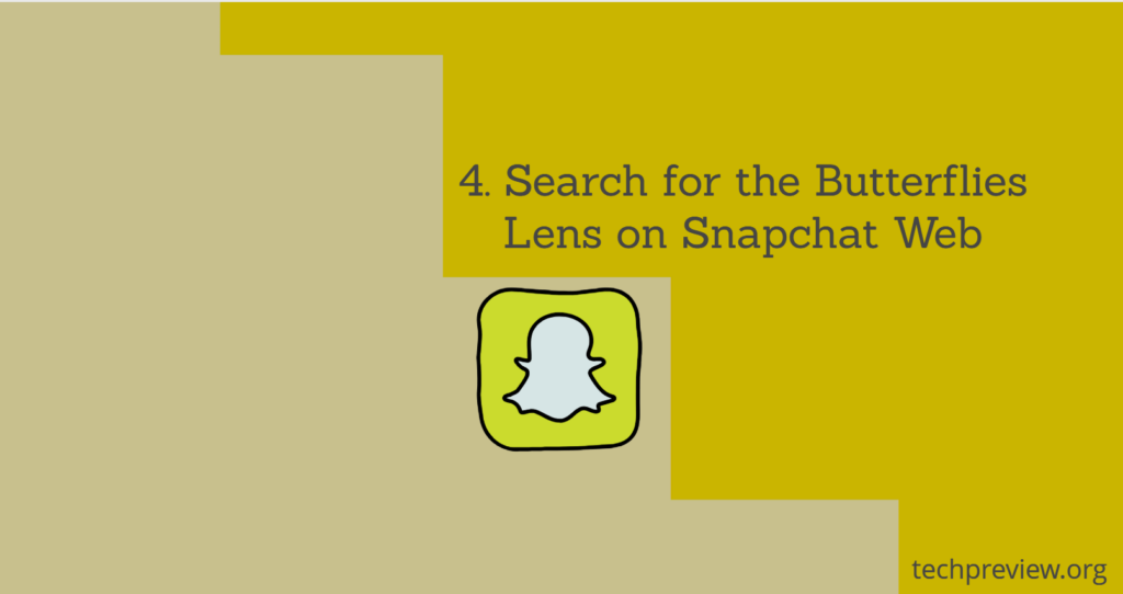 4. Search for the Butterflies Lens on Snapchat Web