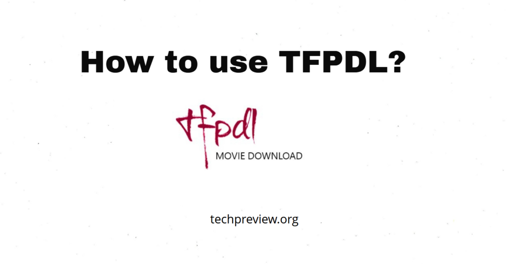How to use TFPDL?