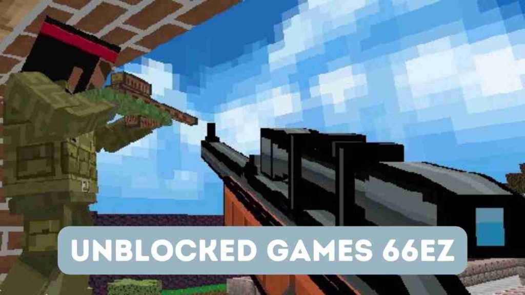 66EZ Games: Discover the Best Unblocked Games: Features and