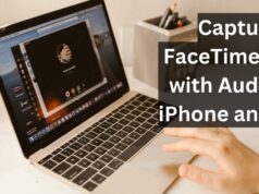 Capture FaceTime Calls with Audio on iPhone and Mac