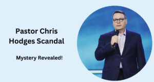 Pastor Chris Hodges Scandal – Complete Information