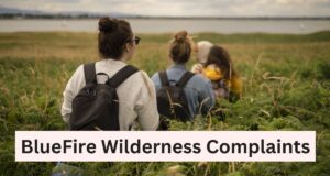 BlueFire Wilderness Complaints: An Overview