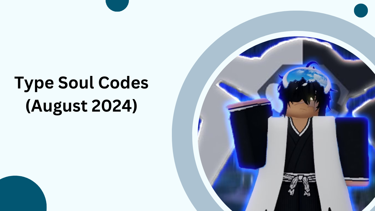 Type Soul Codes August 2024