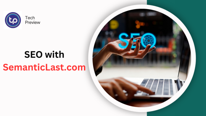 SEO with SemanticLast.com