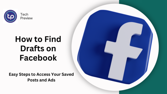 How to Find Drafts on Facebook
