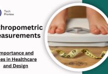 Anthropometric Measurements: Importance and Uses in Healthcare and Design