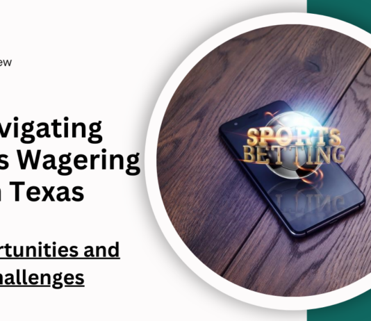 Navigating Sports Wagering in Texas