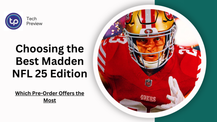 choosing the best madden nfl 25 edition