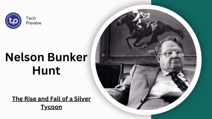 Nelson Bunker Hunt