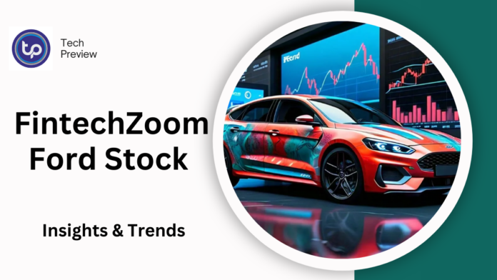 FintechZoom ford stock