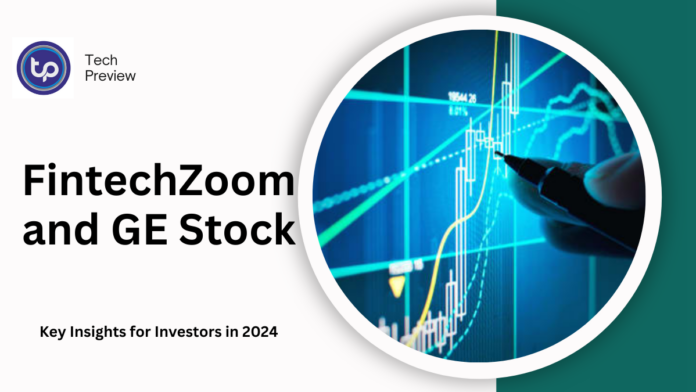 FintechZoom and GE Stock