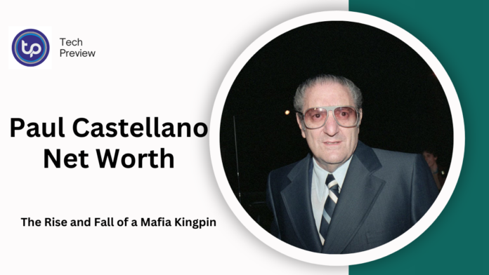 Paul Castellano Net Worth