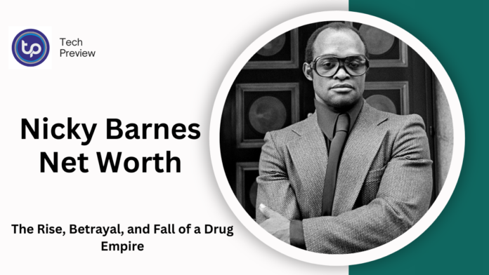 Nicky Barnes Net Worth