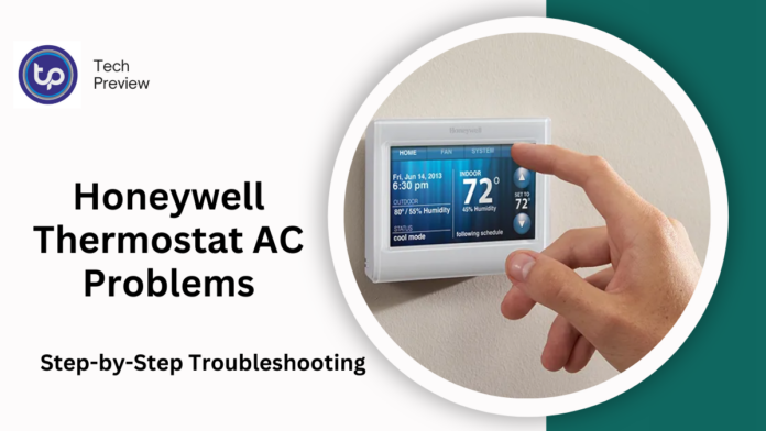 Honeywell Thermostat AC Problems