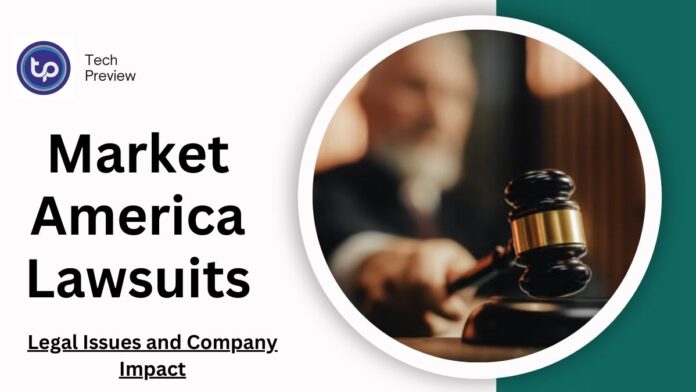 Market America Lawsuits: A Deep Dive into the Legal Issues and Company Impact