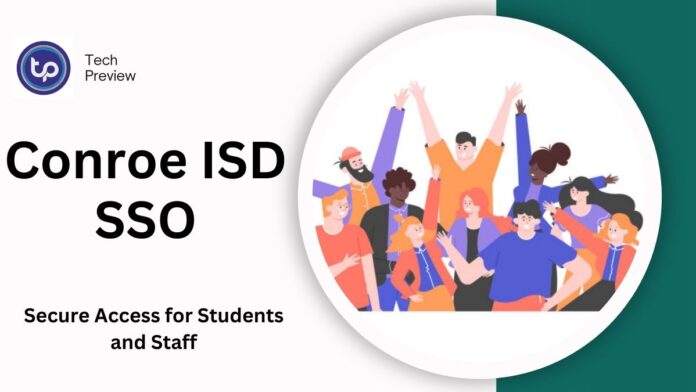 Conroe ISD SSO: Simplifying Secure Access for Students and Staff