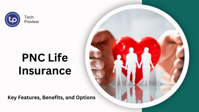 PNC Life Insurance