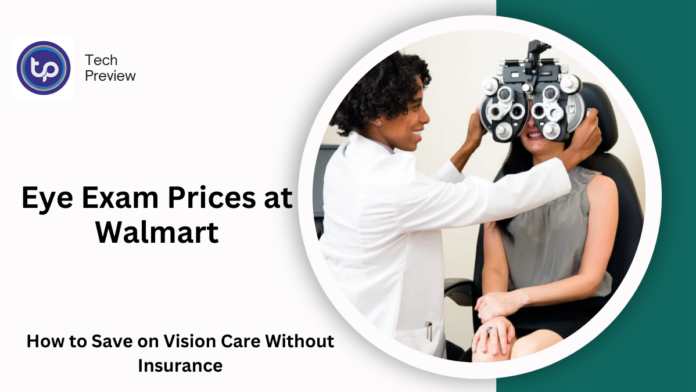 Eye Exam Prices at Walmart