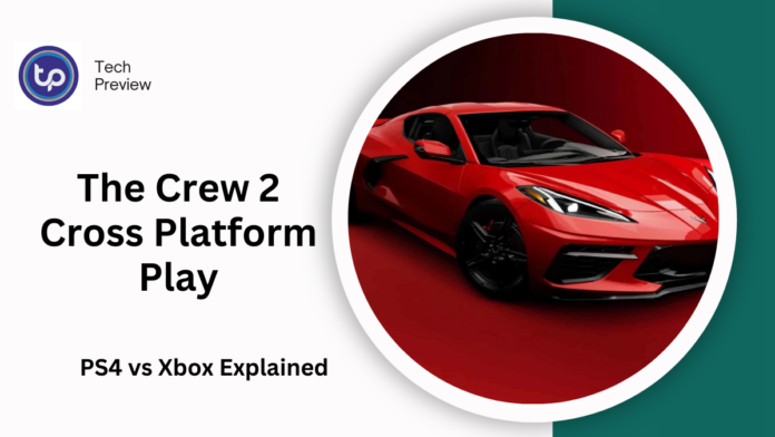 The Crew 2 Cross Platform Play