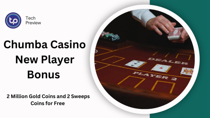 Chumba Casino New Player Bonus