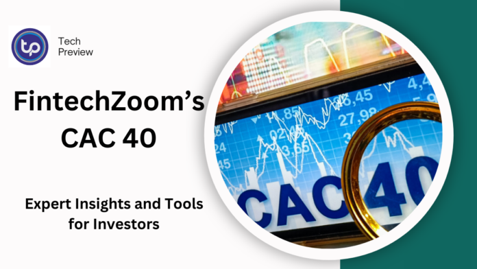 FintechZoom CAC 40