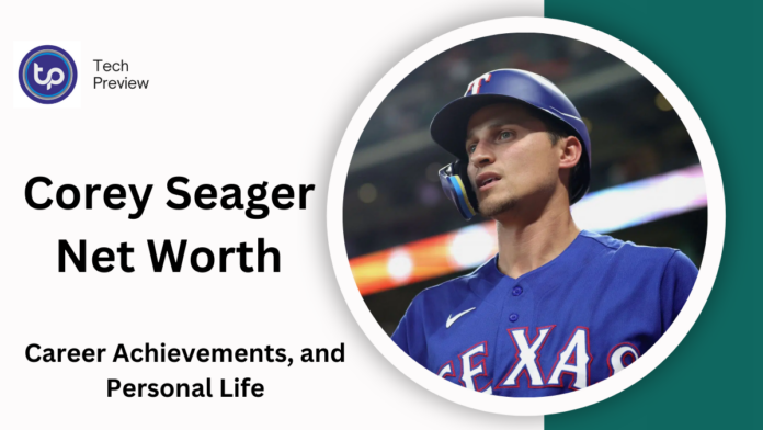 Corey Seager Net Worth