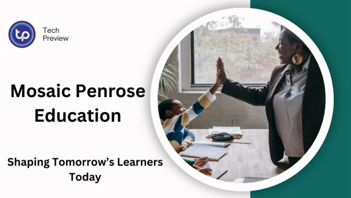 Mosaic Penrose Education