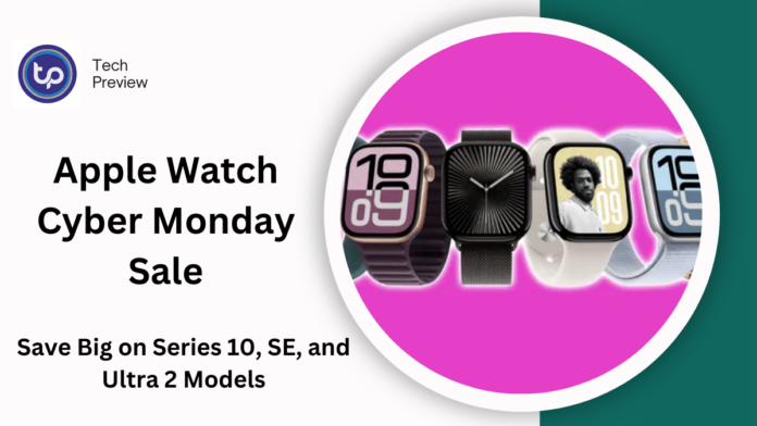 Apple Watch Cyber Monday Sale