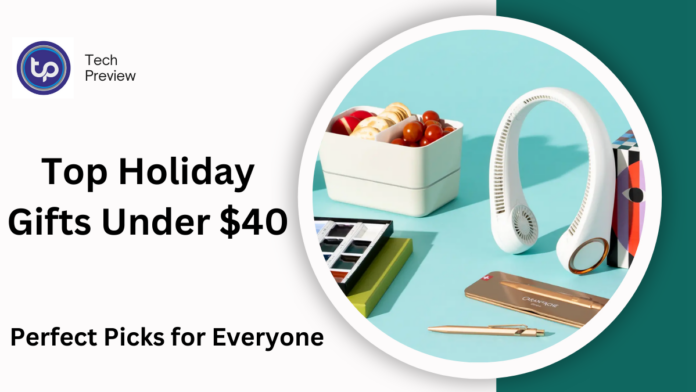 Top Holiday Gifts Under $40