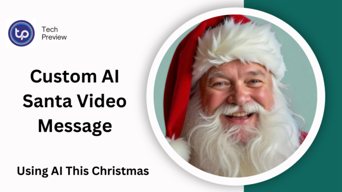 Custom AI Santa Video Message