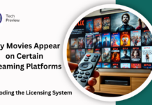 Why Movies Appear on Certain Streaming Platforms