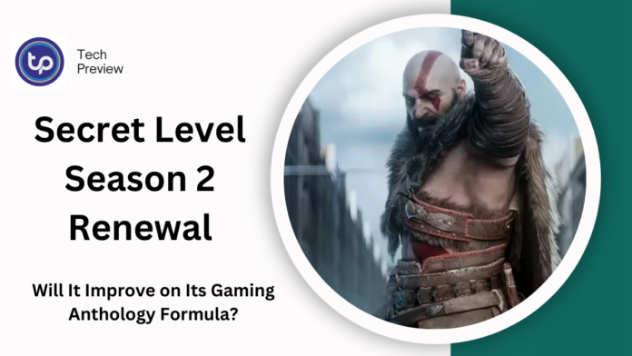 Secret Level Season 2 Renewal