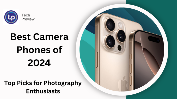 Best Camera Phones of 2024