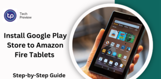 Install Google Play Store to Amazon Fire Tablets