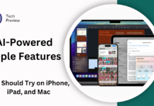 AI-Powered Apple Features You Should Try on iPhone, iPad, and Mac