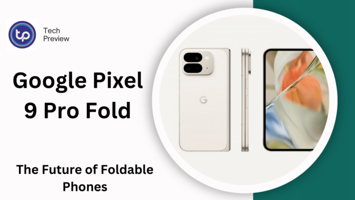 Google Pixel 9 Pro Fold