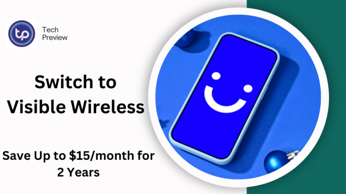 Switch to Visible Wireless