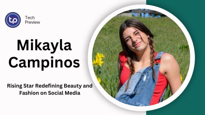 Mikayla Campinos: The Rising Star Redefining Beauty and Fashion on Social Media