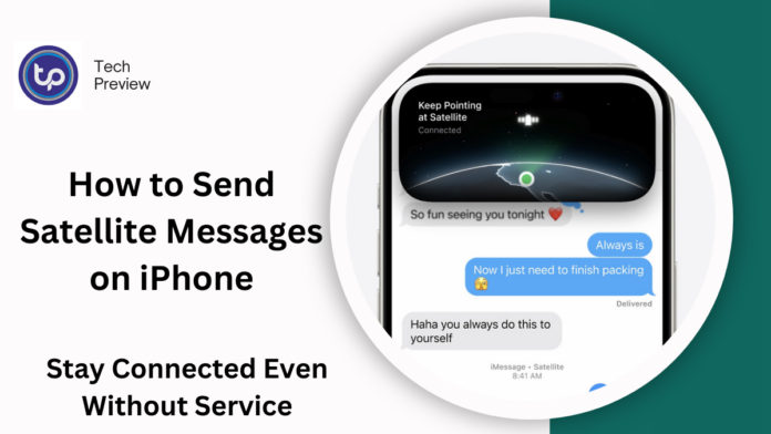 How to Send Satellite Messages on iPhone