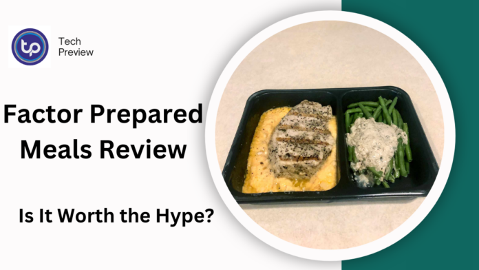 Factor Prepared Meals Review