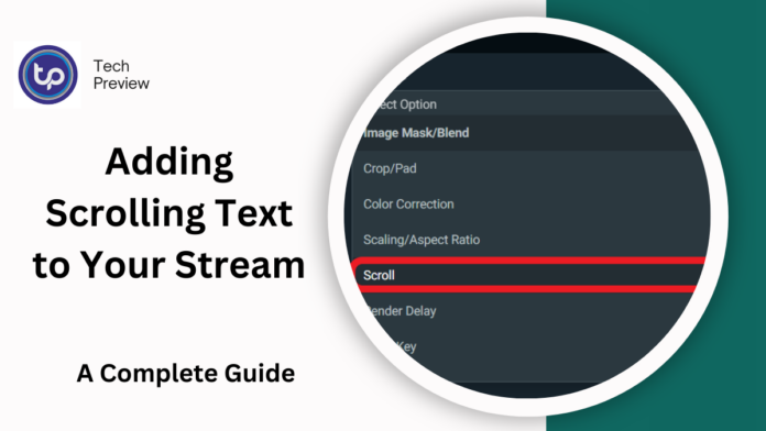 Adding Scrolling Text to Your Stream