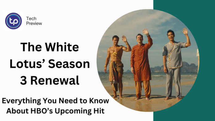 The White Lotus’ Season 3 Renewal