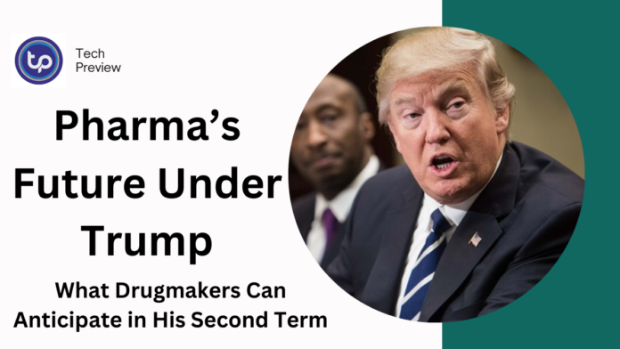 Pharma’s Future Under Trump